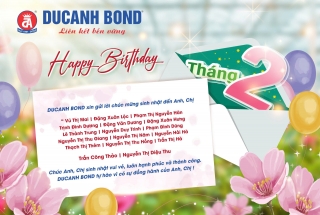 DUCANH BOND tổ chức chúc mừng sinh nhật cho CBCNV tháng 2.2025 